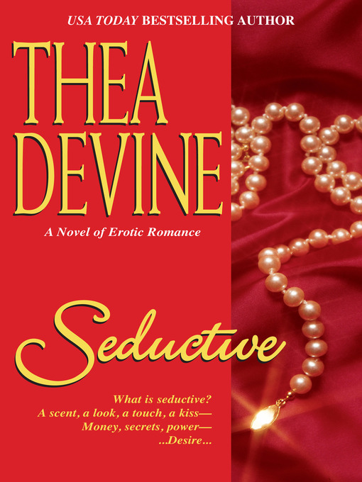 Title details for Seductive by Thea Devine - Available